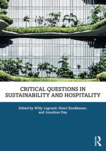 Beispielbild fr Critical Questions in Sustainability and Hospitality zum Verkauf von WorldofBooks