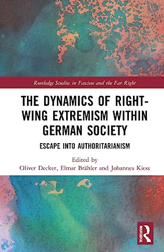 Beispielbild fr The Dynamics of Right-Wing Extremism Within German Society zum Verkauf von Blackwell's