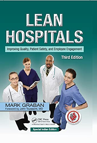Beispielbild fr Lean Hospitals : Improving Quality, Patient Safety, and Employee Engagement zum Verkauf von Mispah books