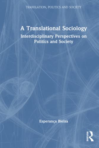 Imagen de archivo de A Translational Sociology a la venta por Blackwell's