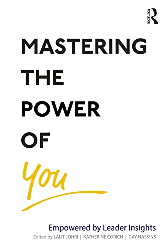 Stock image for Mastering the Power of You: Empowered by Leader Insights for sale by WorldofBooks
