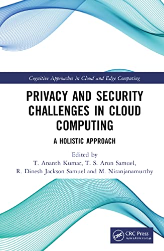 Stock image for Privacy and Security Challenges in Cloud Computing : A Holistic Approach for sale by GreatBookPrices