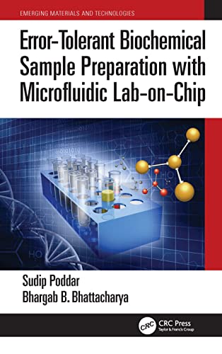 Beispielbild fr Error-Tolerant Biochemical Sample Preparation with Microfluidic Lab-on-Chip (Emerging Materials and Technologies) zum Verkauf von Monster Bookshop
