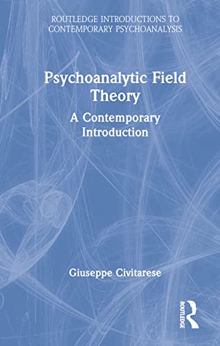 Beispielbild fr Psychoanalytic Field Theory zum Verkauf von Blackwell's