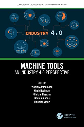 Stock image for MACHINE TOOLS AN INDUSTRY 4.0 PERSPECTIVE (HB 2023) for sale by Basi6 International