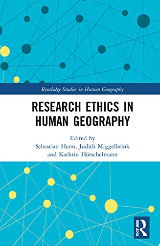 Beispielbild fr Research Ethics in Human Geography zum Verkauf von Blackwell's
