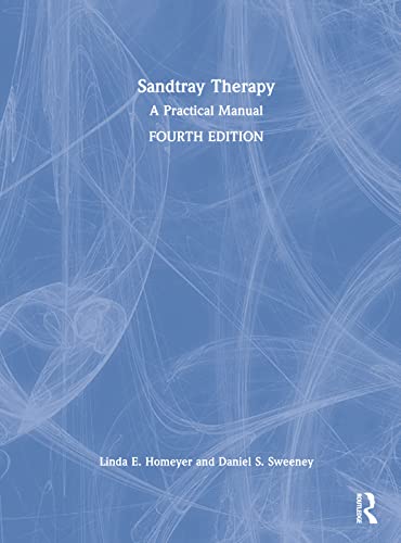 9781032117560: Sandtray Therapy: A Practical Manual