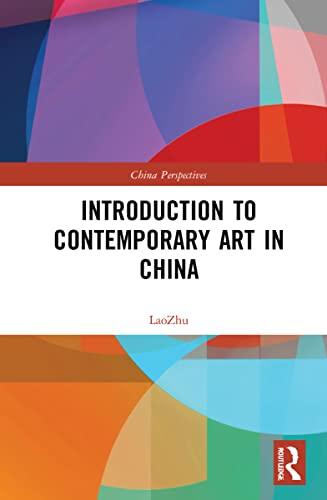 Stock image for Introduction to Contemporary Art in China for sale by Blackwell's