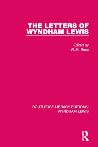 Stock image for The Letters of Wyndham Lewis for sale by Blackwell's