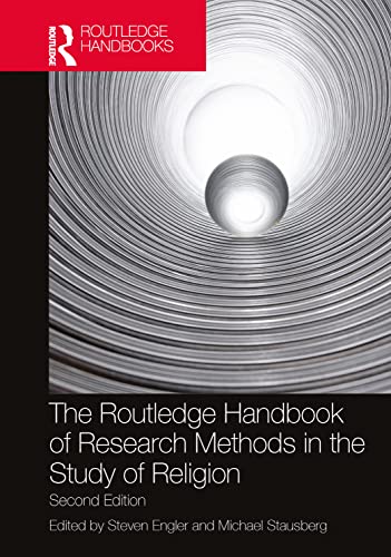 9781032119823: The Routledge Handbook of Research Methods in the Study of Religion