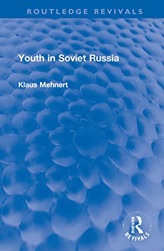 9781032120294: Youth in Soviet Russia (Routledge Revivals)