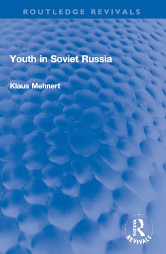 9781032120324: Youth in Soviet Russia (Routledge Revivals)