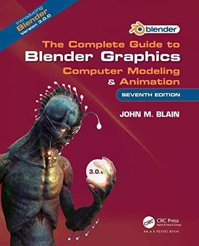 Imagen de archivo de The Complete Guide to Blender Graphics: Computer Modeling & Animation a la venta por BooksRun