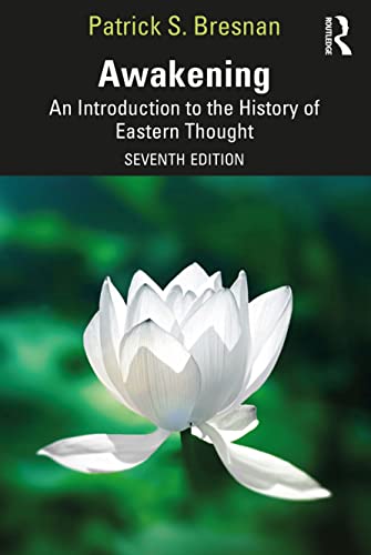 Beispielbild fr Awakening: An Introduction to the History of Eastern Thought zum Verkauf von A Team Books