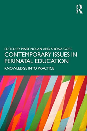 Beispielbild fr Contemporary Issues in Perinatal Education: Knowledge into Practice zum Verkauf von Blackwell's