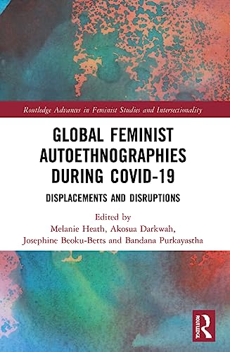Stock image for Global Feminist Autoethnographies During COVID-19 for sale by Blackwell's