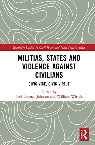 Beispielbild fr Militias, States and Violence Against Civilians zum Verkauf von Blackwell's