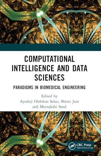 Immagine dell'editore per Computational Intelligence and Data Sciences: Paradigms in Biomedical Engineering venduto da Majestic Books