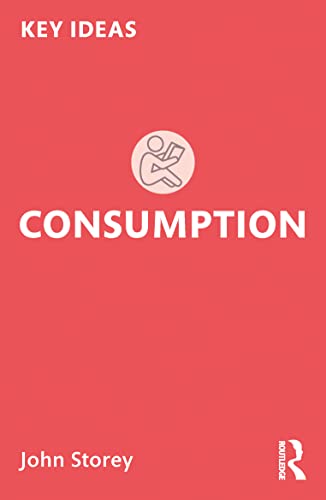 9781032124216: Consumption (Key Ideas)