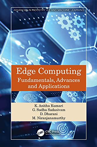 Immagine dell'editore per Edge Computing: Fundamentals, Advances and Applications (Advances in Industry 4.0 and Machine Learning) venduto da Majestic Books