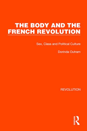 Beispielbild fr The Body and the French Revolution zum Verkauf von Blackwell's