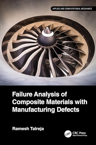 Beispielbild fr Failure Analysis of Composite Materials With Manufacturing Defects zum Verkauf von Blackwell's