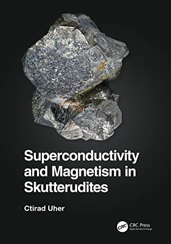 Stock image for Superconductivity and Magnetism in Skutterudites for sale by Blackwell's