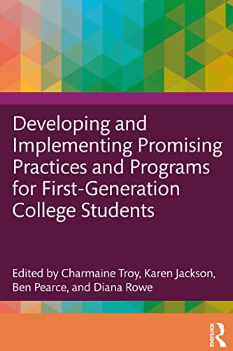 Imagen de archivo de Developing and Implementing Promising Practices and Programs for First-Generation College Students a la venta por Blackwell's