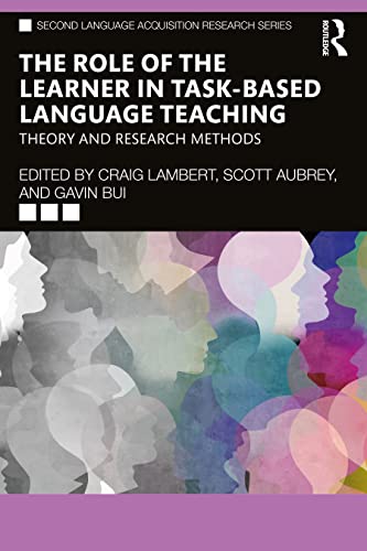 Beispielbild fr The Role of the Learner in Task-Based Language Teaching zum Verkauf von Blackwell's