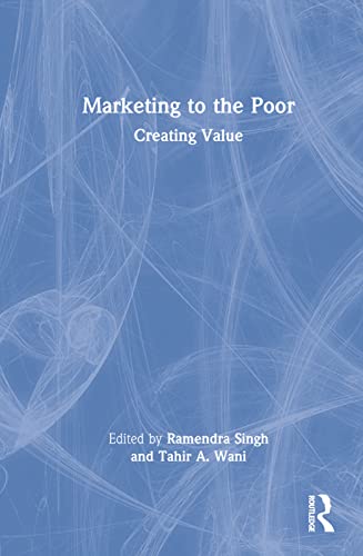 9781032130286: Marketing to the Poor: Creating Value