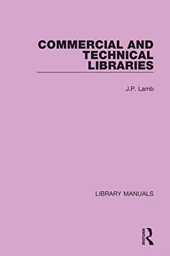 Beispielbild fr Commercial and Technical Libraries zum Verkauf von Blackwell's