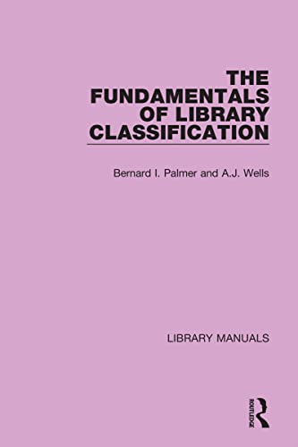Beispielbild fr The Fundamentals of Library Classification zum Verkauf von Blackwell's