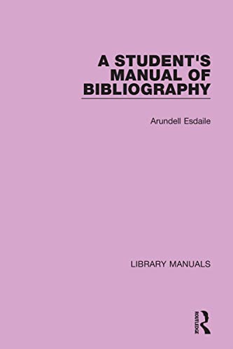 Stock image for A Student's Manual of Bibliography: 15 (Library Manuals) for sale by Chiron Media
