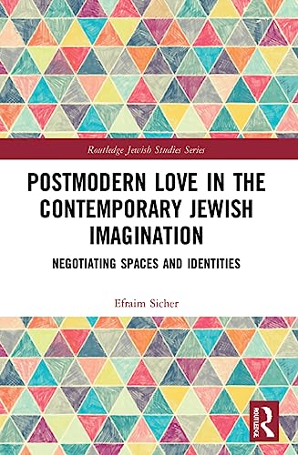 Beispielbild fr Postmodern Love in the Contemporary Jewish Imagination zum Verkauf von Blackwell's