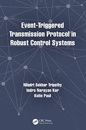 Imagen de archivo de Event-Triggered Transmission Protocol in Robust Control Systems a la venta por Lucky's Textbooks