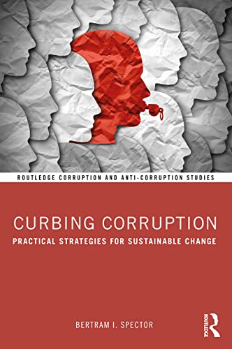 Beispielbild fr Curbing Corruption: Practical Strategies for Sustainable Change zum Verkauf von Blackwell's