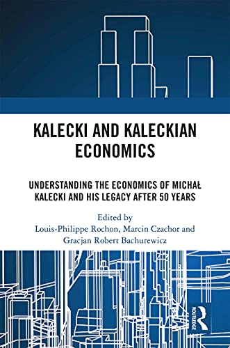 Beispielbild fr Kalecki and Kaleckian Economics zum Verkauf von Blackwell's