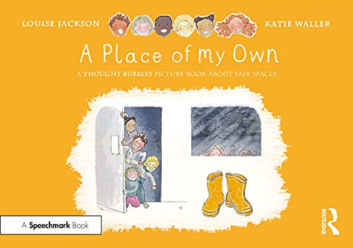 Imagen de archivo de Place of My Own : A Thought Bubbles Picture Book About Safe Spaces a la venta por GreatBookPrices