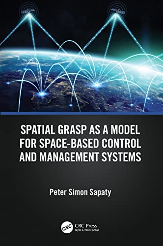 Beispielbild fr Spatial Grasp as a Model for Space-based Control and Management Systems zum Verkauf von Blackwell's