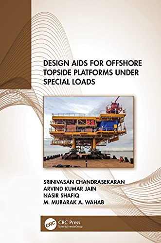 Beispielbild fr Design Aids for Offshore Topside Platforms Under Special Loads zum Verkauf von Blackwell's