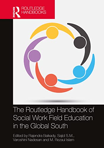 Stock image for Routledge Handbook of Social Work Field Education in the Global South (The) for sale by Basi6 International