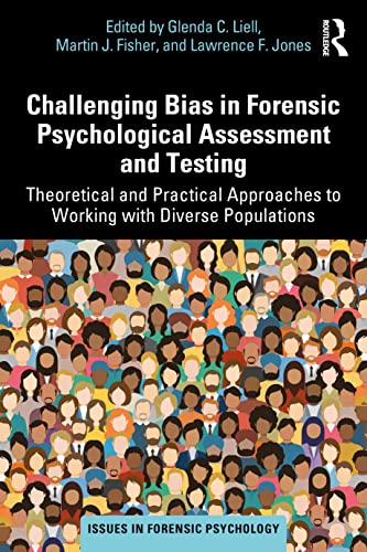 Stock image for Challenging Bias in Forensic Psychological Assessment and Testing for sale by Blackwell's