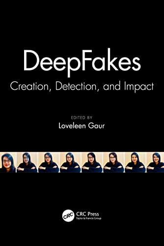 Beispielbild fr DeepFakes: Creation, Detection, and Impact zum Verkauf von Blackwell's