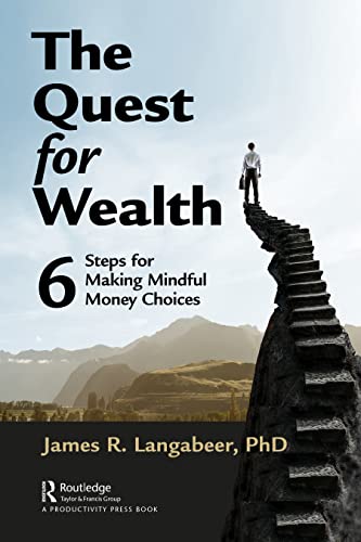 9781032139920: The Quest for Wealth: 6 Steps for Making Mindful Money Choices