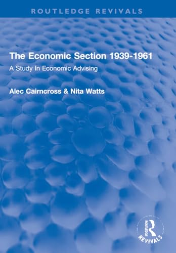 Stock image for The Economic Section 1939-1961 for sale by Blackwell's