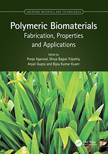 Imagen de archivo de Polymeric Biomaterials: Fabrication, Properties And Applications a la venta por Basi6 International