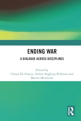 Imagen de archivo de Ending War: A Dialogue across Disciplines a la venta por Chiron Media