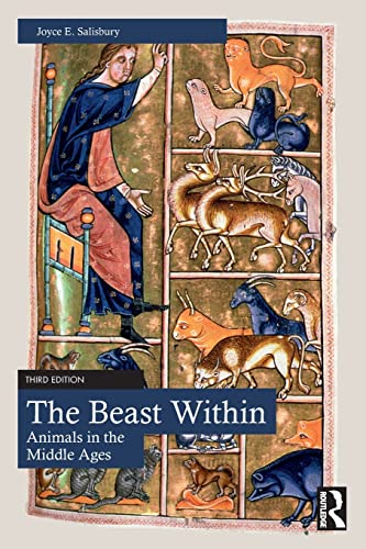 Imagen de archivo de The Beast Within: Animals in the Middle Ages a la venta por GF Books, Inc.