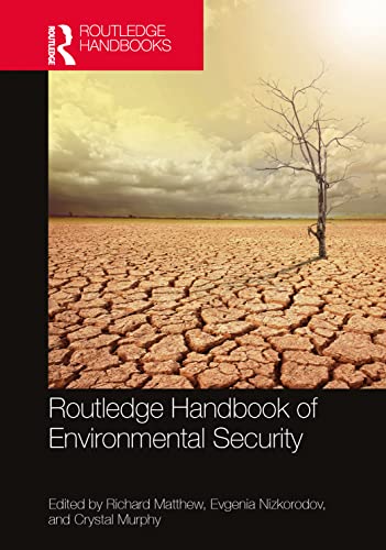 Beispielbild fr Routledge Handbook of Environmental Security zum Verkauf von Blackwell's