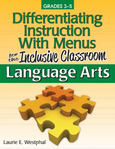 Stock image for Differentiating Instruction With Menus for the Inclusive Classroom : Grades 3-5 for sale by GreatBookPrices